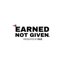 Earned Not Given