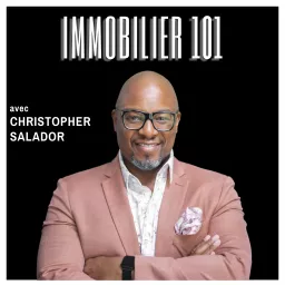 Christopher Salador - Immobilier 101