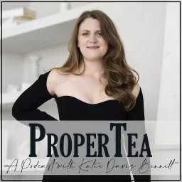 ProperTea Podcast artwork