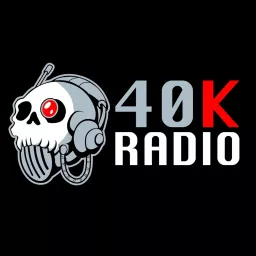 40K Radio