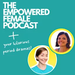 The Empowered Female Podcast artwork