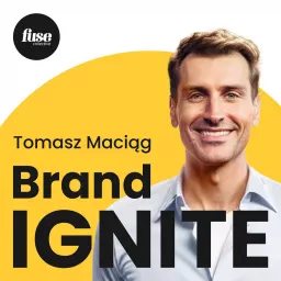 Brand IGNITE Podcast artwork