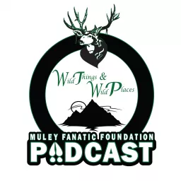 Wild Things & Wild Places Podcast artwork