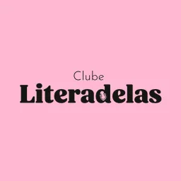 Clube Literadelas Podcast artwork