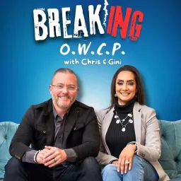 Breaking OWCP with Chris & Gini Podcast artwork