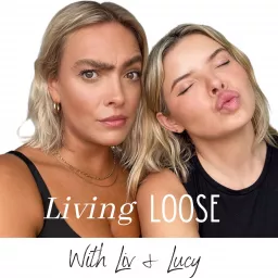 Living Loose Podcast artwork