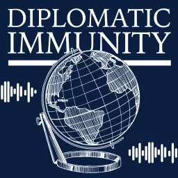 Diplomatic Immunity Podcast artwork