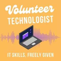 Volunteer Technologist Podcast artwork
