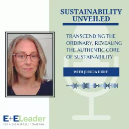 E+E Leader: Sustainability Unveiled Podcast artwork