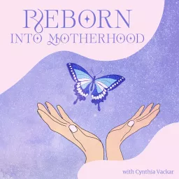 Reborn into Motherhood