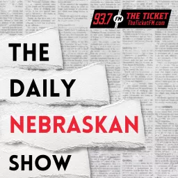The Daily Nebraskan Show - 93.7 The Ticket KNTK
