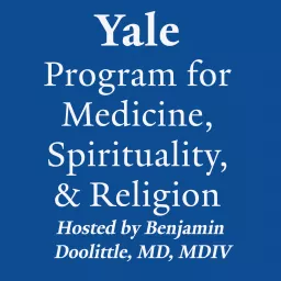 Yale Program for Medicine, Spirituality & Religion