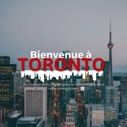 Bienvenue à Toronto sur CHOQFM 105.1 Podcast artwork