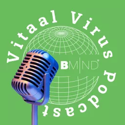 Vitaal Virus Podcast | B-Mind Podcast Series artwork