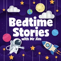 Bedtime Stories with Mr Jim Podcast artwork