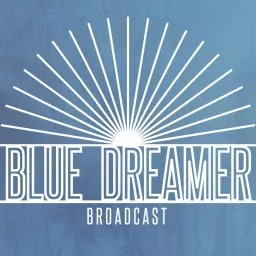 Blue Dreamer Broadcast