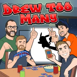 Drew Too Many Podcast artwork