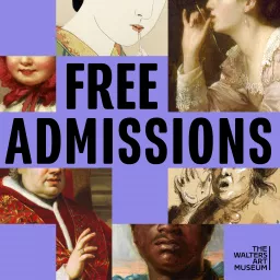 Free Admissions | The Walters Art Museum Podcast artwork