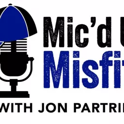 THE MIC'D UP MISFITS Podcast artwork