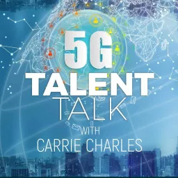 5G Talent Talk