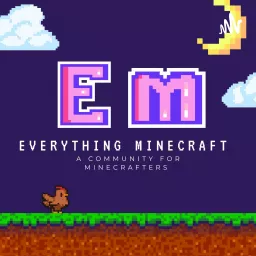 Everything Minecraft