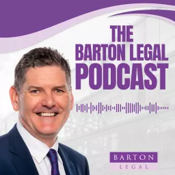 The Barton Legal Podcast