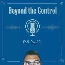 Beyond The Control Podcast artwork