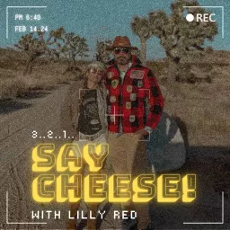Say Cheese! Podcast artwork
