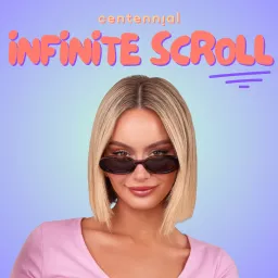 infinite scroll Podcast artwork