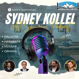The Sydney Kollel All Shiurim Podcast artwork
