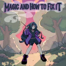 Magic and How to Fix It