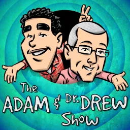 The Adam and Dr. Drew Show