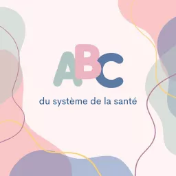 ABC du système de la santé