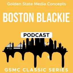 GSMC Classics: Boston Blackie