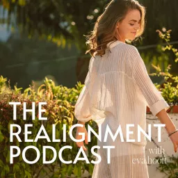 The Realignment Podcast with Eva Hooft artwork