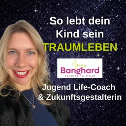 So lebt dein Kind sein Traumleben