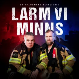 Larm vi minns