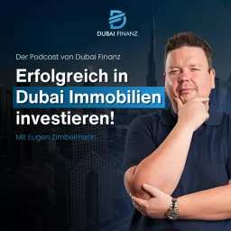 Dubai Finanz - Erfolgreich in Dubai Immobilien investieren!