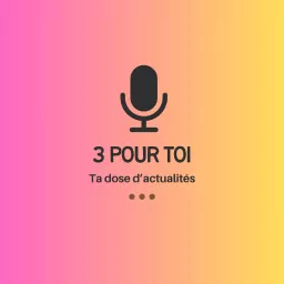 3Pour toi Podcast artwork