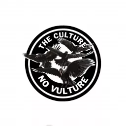 THE CULTURE NO VULTURE Podcast artwork