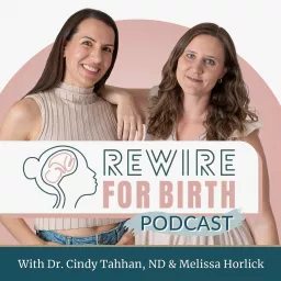 Rewire For Birth Podcast artwork