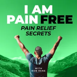 I Am Pain Free: Naturally & Faithfully