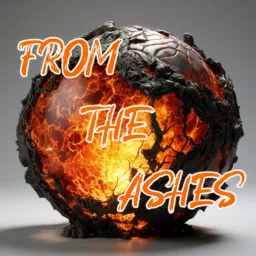 From The Ashes Podcast artwork