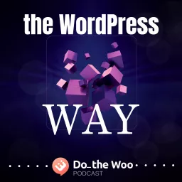 The WordPress Way Podcast artwork