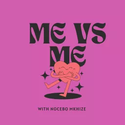 Me vs Me Podcast artwork