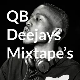 QB Deejay’s Mixtapes Podcast artwork