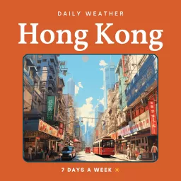 Hong Kong Weather Daily Podcast artwork