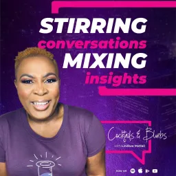 Cocktails & Blurbs with Lindiwe Matlali Podcast artwork