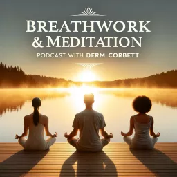Breathwork & Meditation for Success Podcast artwork