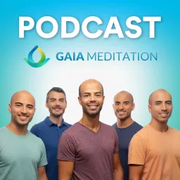 Gaia Meditation - Éveil des Consciences Podcast artwork